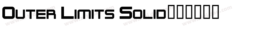 Outer Limits Solid字体转换